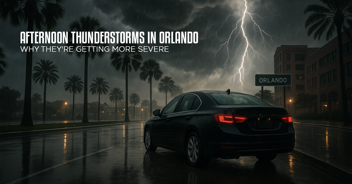Afternoon Thunderstorms in Orlando – Why They’re Getting More Severe